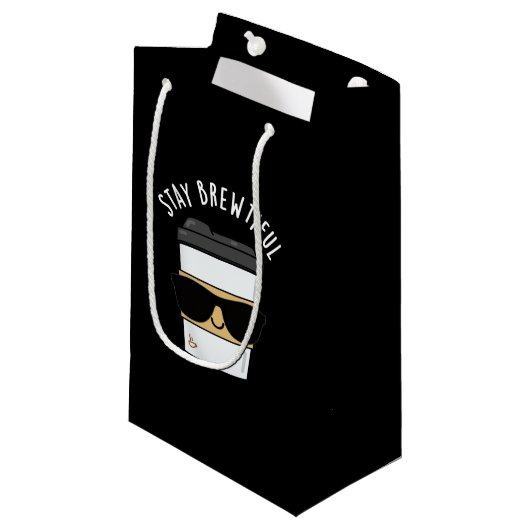 Petit Sac Cadeau Restez Brewtiful Funny Coffee Pun (Devant Angle)