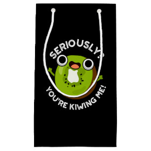Petit Sac Cadeau Sérieusement, tu me rends un drôle de jeu de fruit