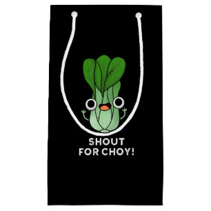 Petit Sac Cadeau Shout For Choy Funny Veggie Bok Choy Pun Dark BG