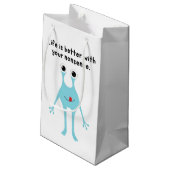Petit Sac Cadeau Sibling Gift: Life is Better With Your Nonsense –  (Dos Angle)