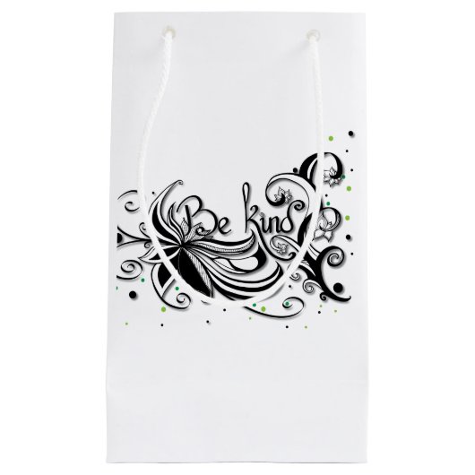 Petit Sac Cadeau SOIS GENTIL ! Citation calligraphie inspirante (Devant)