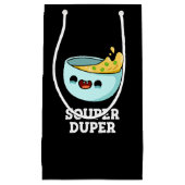 Petit Sac Cadeau Souper Duper Funny Soup Pun Dark BG (Devant)