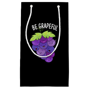 Petit Sac Cadeau Soyez Raisonnable Raisin Grape Bunch Pun Dark BG