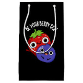 Petit Sac Cadeau Soyez Votre Berry Meilleur Amusant Pun Fruit Dark (Devant)