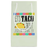 Petit Sac Cadeau Taco 'Bout fête d'anniversaire (Devant)
