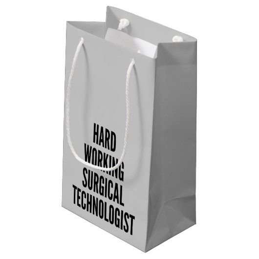 Petit Sac Cadeau Technologue chirurgical à travail difficile (Dos Angle)