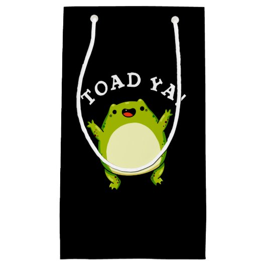 Petit Sac Cadeau Toad Ya Funny Frog Pun Dark BG (Devant)
