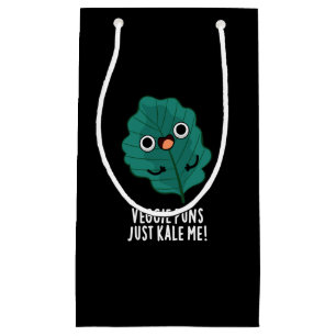Petit Sac Cadeau Veggie Puns Just Kale Me Drôle Nourriture Pun Dark