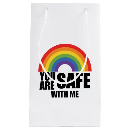 Petit Sac Cadeau Vous Êtes En Sécurité Avec Moi LGBTQ Rainbow Pride (Devant)