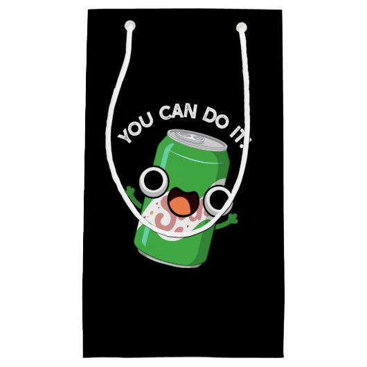 Petit Sac Cadeau Vous Pouvez Le Faire Drôle Soda Pop Pun Dark BG (Devant)