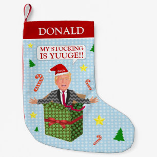 Petite Chaussette De Noël Amusant Donald Trump Yuge de Noël Humour politiqu