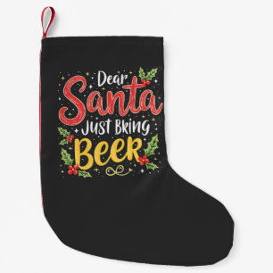 Petite Chaussette De Noël Cher Père Noël, Apportez Juste de la Bière Père No