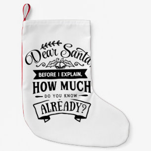 Petite Chaussette De Noël Cher Père Noël, avant d'expliquer la citation am