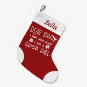 Petite Chaussette De Noël Cher Père Noël, J'Ai Été Bon Mignonne Chien Drôle (Devant (Accrochage))