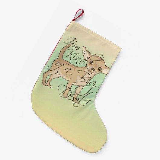 Petite Chaussette De Noël Chiwawa je suis un peu une conception graphique (Devant (Accrochage))