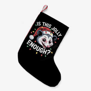 Petite Chaussette De Noël Est-ce assez joyeux ? Noël Opossum Sarcastic