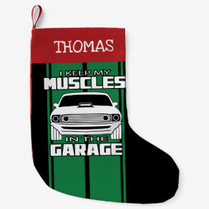 Petite Chaussette De Noël Je Garde Mes Muscles Dans Le Garage Muscle Car Ver