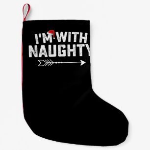Petite Chaussette De Noël Je suis avec des couples de Noël assortis coquins