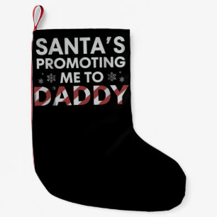 Petite Chaussette De Noël Le Père Noël me promeut au Père Noël Nouveau Papa 