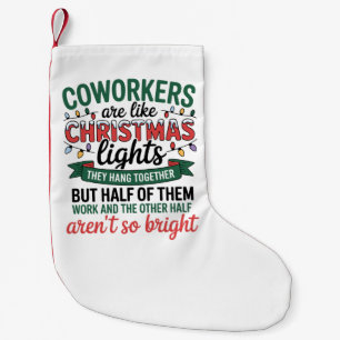 Petite Chaussette De Noël Les collègues sont comme les lumières de Noël Bure