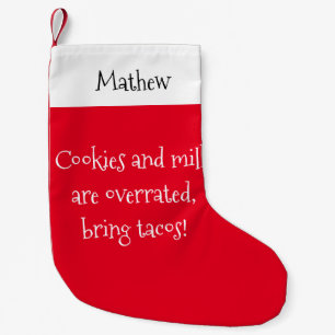 Petite Chaussette De Noël Les cookies et le lait sont surévalués, Apportez d