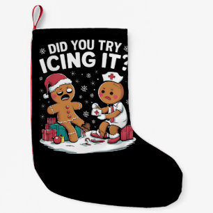 Petite Chaussette De Noël L'Infirmière De Noël As-Tu Essayé De Le Faire Glac