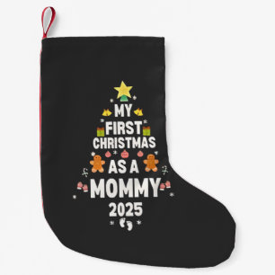 Petite Chaussette De Noël Mon premier Noël en tant que maman 2025 Xmas