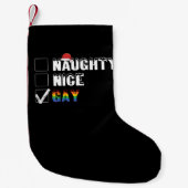 Petite Chaussette De Noël Naughty Nice Gay Rainbow Pride LGBT Noël Cadeau (Devant)