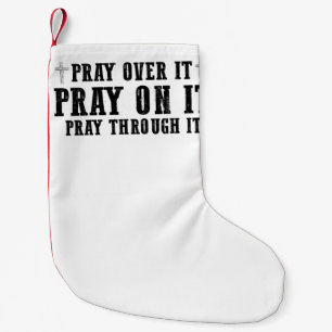 Petite Chaussette De Noël Priez dessus Priez par dessus Priez à travers Chri
