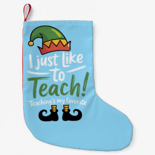 Petite Chaussette De Noël Professeur drôle Noël Enseigner est mon préféré 