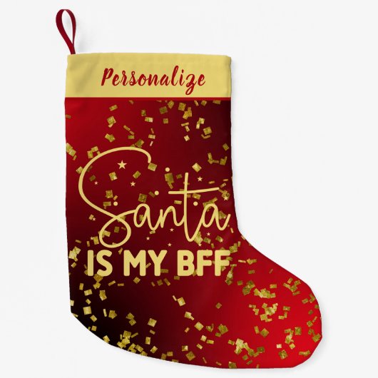 Petite Chaussette De Noël Red with Gold Glitter Santa Is My BFF Personalized (Devant)