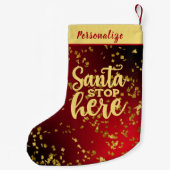 Petite Chaussette De Noël Red with Gold Glitter Santa Stop Here Personalized (Dos)