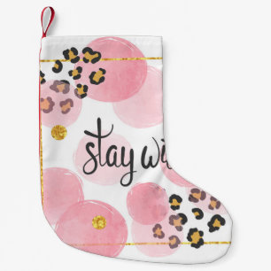 Petite Chaussette De Noël Restez sauvage, empreinte de léopard, cercles rose