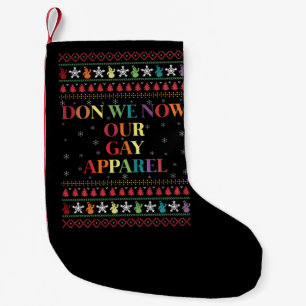 Petite Chaussette De Noël Revêtons maintenant nos vêtements gays de Noël gay