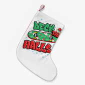 Petite Chaussette De Noël Skateboard Noël Skateboard Deck the Halls (Devant (Accrochage))