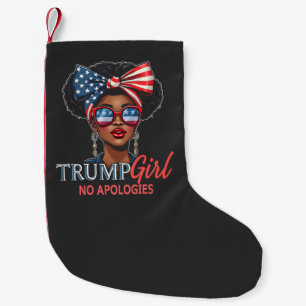 Petite Chaussette De Noël Trump Girl Pas d'excuses Inaguration Girls Power
