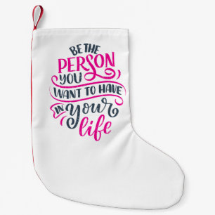 Petite Chaussette De Noël Vibrations Positives - Soyez la Personne que Vous