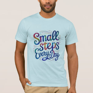 Petites Étapes Tous Les Jours T-shirt homme de m