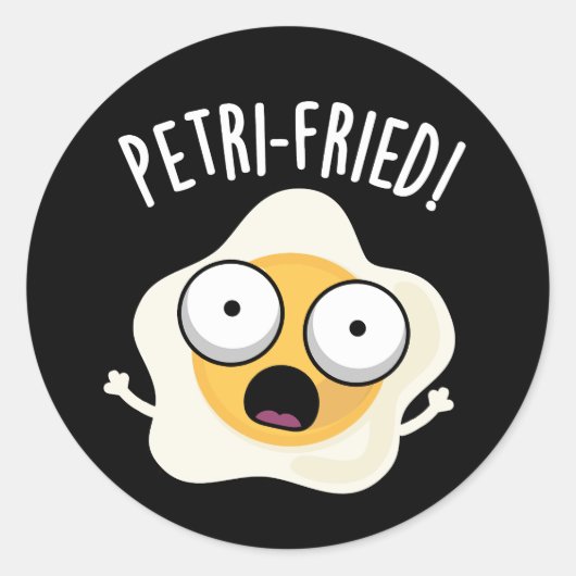 Petri-fried Grappig Gebakken Ei Pun Donker BG Ronde Sticker (Voorkant)