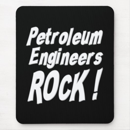 Petroleum Engineers Rock! Mousepad Muismat (Voorkant)