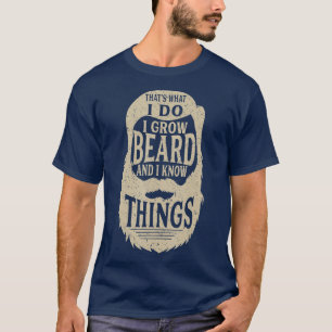 petten Wat ik doe, ik kweek een baard en ik weet h T-shirt