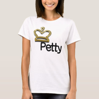 Petty Queen T-shirt