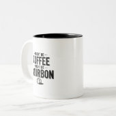 Peut-être du café, peut-être de la Mug Bourbon (Devant gauche)