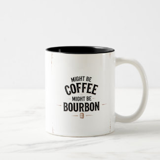 Peut-être du café, peut-être de la Mug Bourbon