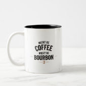 Peut-être du café, peut-être de la Mug Bourbon (Gauche)