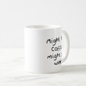 Peut être du café, peut être du vin Mug (Devant droit)