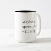 Peut-être qu'une feuille de calcul aidera Mug for  (Devant droit)