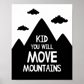 Peuter Je Zal Bergen Verzetten Kinderkamer Poster