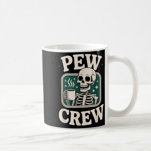 Pew Crew Skeleton With Coffee, Funny Church Tee  Koffiemok (Rechts)