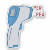 Pew Pew Funny Nurse Custom-Cut Vinyl Sticker (Voorkant)
